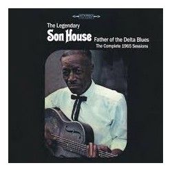 Son House-The Legendary Son House (Father Of The Delta Blues - The Complete 1965 Sessions)