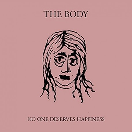 Body-No One Deserves Happiness