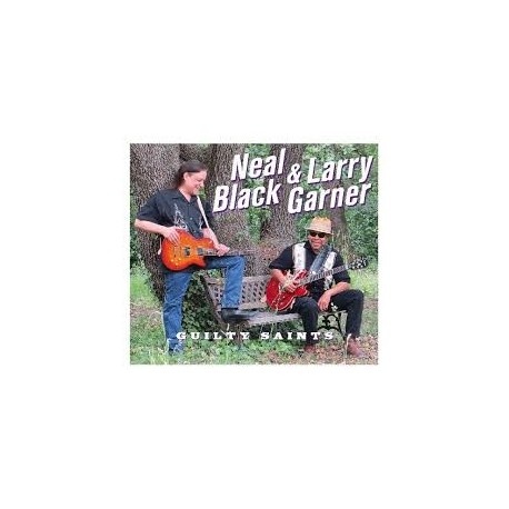 Neal Black & Larry Garder-Guilty Saints