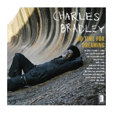 Charles Bradley-No Time For Dreaming