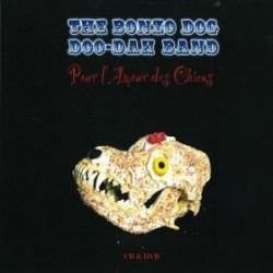 Bonzo Dog Doo-Dah Band-Pour L'Amour Des Chiens