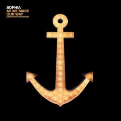 Sophia-As We Make Our Way(Unknown Harbours)