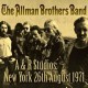 Allman Brothers Band-A & R Studios: New York 26th August 1971