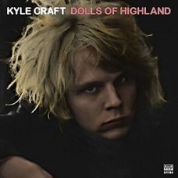 Kyle Craft-Dolls Of Highland