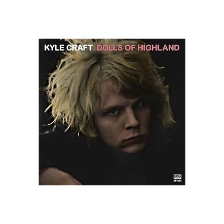 Kyle Craft-Dolls Of Highland