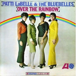 Patti LaBelle & The Bluebelles-Over The Rainbow