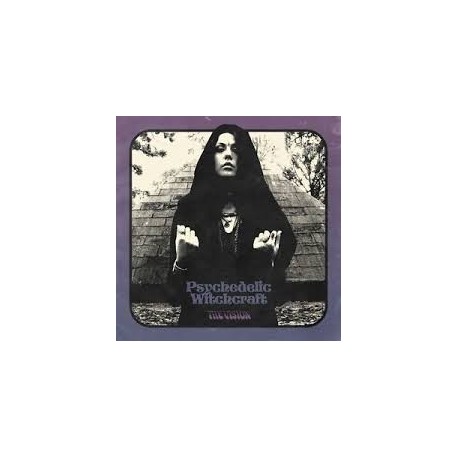 Psychedelic Witchcraft-Vision