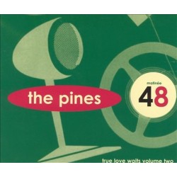 Pines-True Love Waits Volume Two