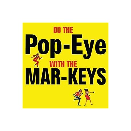 Mar-Keys-Do The Pop-Eye