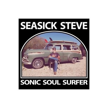 Seasick Steve-Sonic Soul Surfer