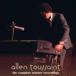 Allen Toussaint-Complete Warner Recordings