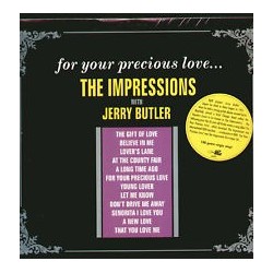 Impressions With Jerry Butler-For Your Precious Love...
