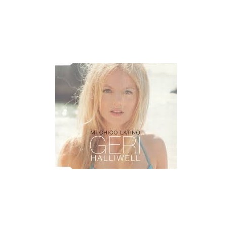 Geri Halliwell-Mi Chico Latino
