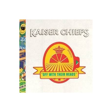 Kaiser Chiefs-Off With Their Heads