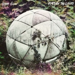 Steve Gunn-Eyes On The Lines