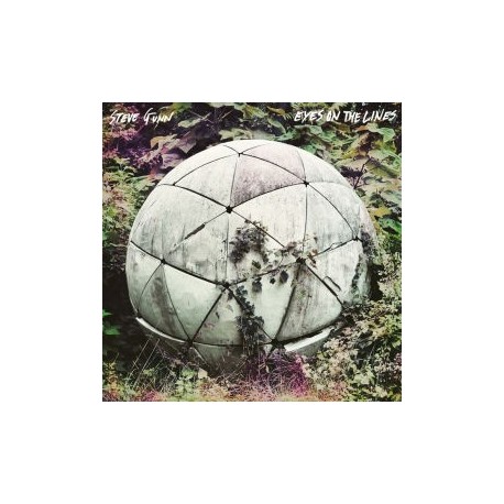 Steve Gunn-Eyes On The Lines