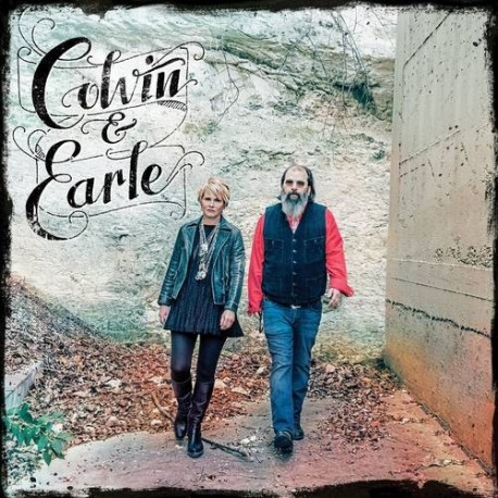 Shawn Colvin & Steve Earle-Colvin & Earle