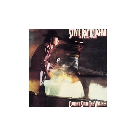 Stevie Ray Vaughan-Couldn't Stand The Weather