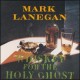 Mark Lanegan-Whiskey For the Holy Ghost