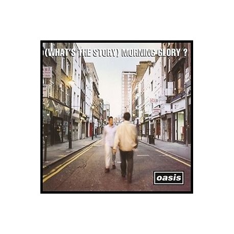 Oasis-(What's the Story) Morning Glory?