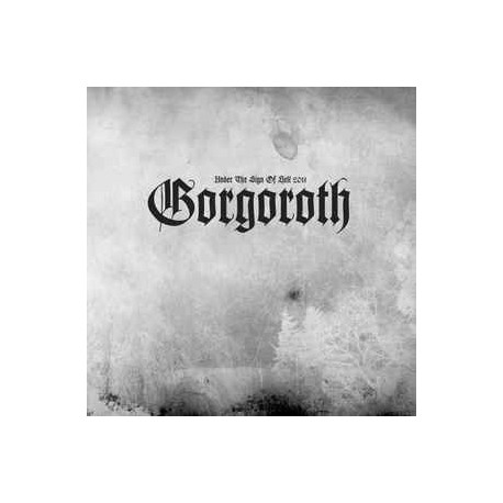 Gorgoroth-Under The Sign Of Hell 2011
