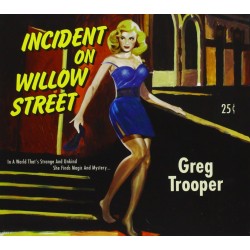 Greg Trooper-Incident On Willow Street