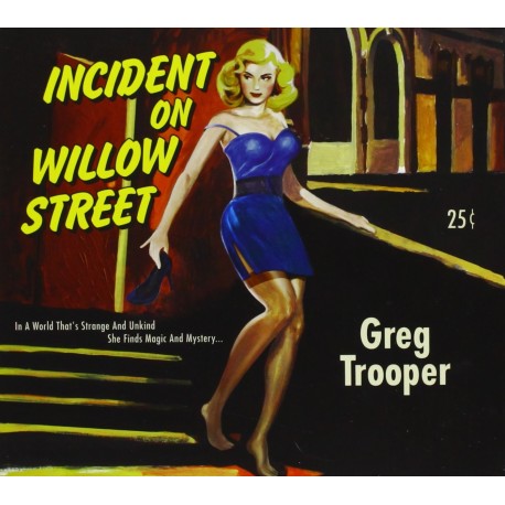 Greg Trooper-Incident On Willow Street