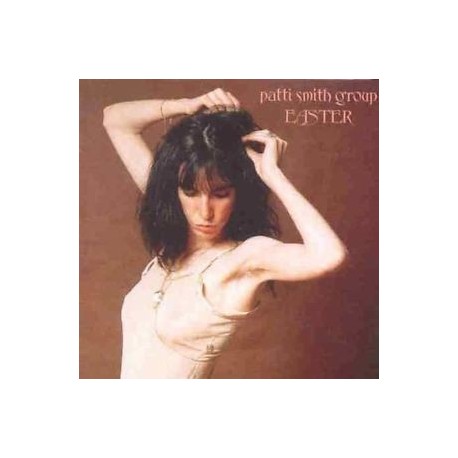 Patti Smith Group-Easter
