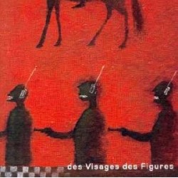 Noir Desir-Des Visages Des Figures