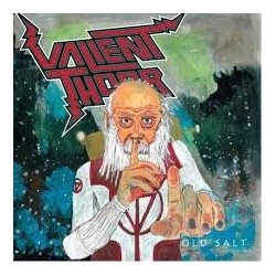 Valient Thorr-Old Salt