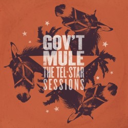 Gov't Mule-Tel-Star Sessions
