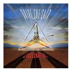 Drive She Said-Excelerator
