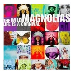 The Wild Magnolias-Life Is A Carnival