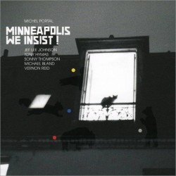 Michel Portal-Minneapolis We Insist!