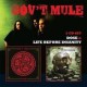 Gov't Mule-Life Before Insanity & Dose