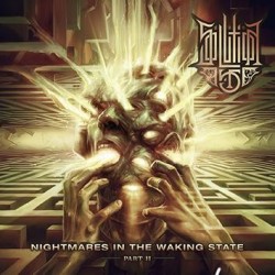 Solution 45-Nightmares In The Waking State Pat II