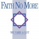 Faith No More-We Care A Lot