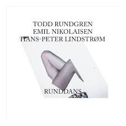 Todd Rundgren/Emil Nikolaisen / Hans-Peter Lindstrom-Runddans