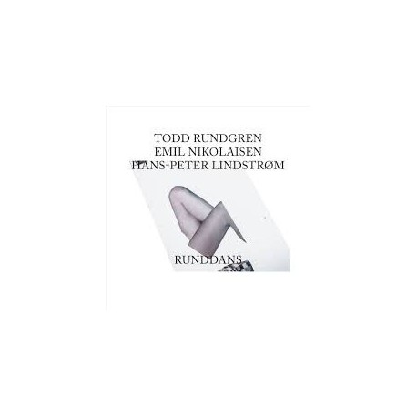 Todd Rundgren/Emil Nikolaisen / Hans-Peter Lindstrom-Runddans